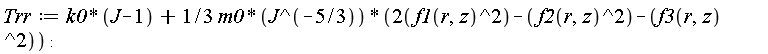 Trr := k0*(J-1)+(1/3)*m0*(2*f1(r, z)^2-f2(r, z)^2-f3(r, z)^2)/J^(5/3)
