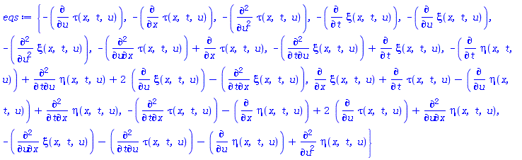 {-(diff(diff(tau(x, t, u), u), u)), -(diff(diff(xi(x, t, u), u), u)), -(diff(tau(x, t, u), u)), -(diff(tau(x, t, u), x)), -(diff(xi(x, t, u), t)), -(diff(xi(x, t, u), u)), -(diff(diff(tau(x, t, u), u), x))+diff(tau(x, t, u), x), -(diff(diff(xi(x, t, u), t), u))+diff(xi(x, t, u), t), -(diff(diff(tau(x, t, u), t), x))-(diff(eta(x, t, u), x))+2*(diff(tau(x, t, u), u))+diff(diff(eta(x, t, u), u), x), -(diff(diff(xi(x, t, u), u), x))-(diff(diff(tau(x, t, u), t), u))-(diff(eta(x, t, u), u))+diff(diff(eta(x, t, u), u), u), -(diff(eta(x, t, u), t))+diff(diff(eta(x, t, u), t), u)+2*(diff(xi(x, t, u), u))-(diff(diff(xi(x, t, u), t), x)), diff(xi(x, t, u), x)+diff(tau(x, t, u), t)-(diff(eta(x, t, u), u))+diff(diff(eta(x, t, u), t), x)}