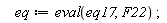eq := eval(eq17, F22)