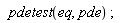 pdetest(eq, pde)