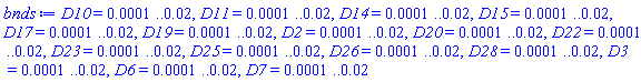 D10 = 0.1e-3 .. 0.2e-1, D11 = 0.1e-3 .. 0.2e-1, D14 = 0.1e-3 .. 0.2e-1, D15 = 0.1e-3 .. 0.2e-1, D17 = 0.1e-3 .. 0.2e-1, D19 = 0.1e-3 .. 0.2e-1, D2 = 0.1e-3 .. 0.2e-1, D20 = 0.1e-3 .. 0.2e-1, D22 = 0.1e-3 .. 0.2e-1, D23 = 0.1e-3 .. 0.2e-1, D25 = 0.1e-3 .. 0.2e-1, D26 = 0.1e-3 .. 0.2e-1, D28 = 0.1e-3 .. 0.2e-1, D3 = 0.1e-3 .. 0.2e-1, D6 = 0.1e-3 .. 0.2e-1, D7 = 0.1e-3 .. 0.2e-1