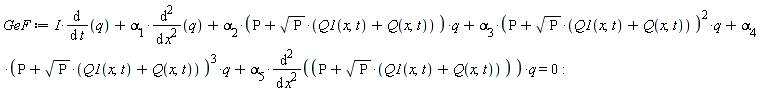 GeF := I*(diff(q, t))+alpha[1]*(diff(q, x, x))+alpha[2]*(P+sqrt(P)*(Q1(x, t)+Q(x, t)))*q+alpha[3]*(P+sqrt(P)*(Q1(x, t)+Q(x, t)))^2*q+alpha[4]*(P+sqrt(P)*(Q1(x, t)+Q(x, t)))^3*q+alpha[5]*(diff(P+sqrt(P)*(Q1(x, t)+Q(x, t)), x, x))*q = 0