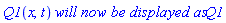 Q1(x, t)*`will now be displayed as`*Q1