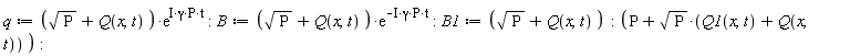 q := (sqrt(P)+Q(x, t))*exp(I*gamma*P*t); B := (sqrt(P)+Q(x, t))*exp(-I*gamma*P*t); B1 := sqrt(P)+Q(x, t); P+sqrt(P)*(Q1(x, t)+Q(x, t))