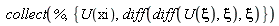 collect(%, {U(xi), diff(diff(U(xi), xi), xi)})
