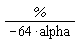 %/(-64*alpha)