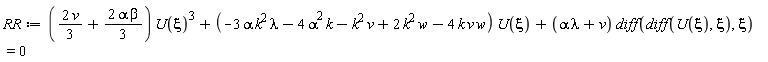 RR := (2*v*(1/3)+2*alpha*beta*(1/3))*U(xi)^3+(-3*alpha*k^2*lambda-4*alpha^2*k-k^2*v+2*k^2*w-4*k*v*w)*U(xi)+(alpha*lambda+v)*(diff(diff(U(xi), xi), xi)) = 0
