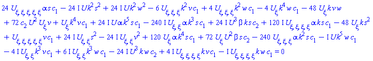 (diff(U(xi), xi))*k^4*v*c[1]-4*(diff(U(xi), xi))*k^4*w*c[1]-48*(diff(U(xi), xi))*k*v*w+72*c[2]*U(xi)^2*(diff(U(xi), xi))*v-6*(diff(diff(diff(U(xi), xi), xi), xi))*k^2*v*c[1]+4*(diff(diff(diff(U(xi), xi), xi), xi))*k^2*w*c[1]+24*(diff(diff(diff(diff(diff(U(xi), xi), xi), xi), xi), xi))*alpha*s*c[1]-(24*I)*U(xi)*k^2*s^2+(24*I)*U(xi)*k^2*w^2+(24*I)*U(xi)*alpha*k^5*s*c[1]-(240*I)*(diff(diff(U(xi), xi), xi))*alpha*k^3*s*c[1]+(24*I)*U(xi)^3*beta*k*s*c[2]+(120*I)*(diff(diff(diff(diff(U(xi), xi), xi), xi), xi))*alpha*k*s*c[1]+120*(diff(U(xi), xi))*alpha*k^4*s*c[1]+72*(diff(U(xi), xi))*U(xi)^2*beta*s*c[2]-240*(diff(diff(diff(U(xi), xi), xi), xi))*alpha*k^2*s*c[1]-I*U(xi)*k^5*w*c[1]-(4*I)*(diff(diff(U(xi), xi), xi))*k^3*v*c[1]+(6*I)*(diff(diff(U(xi), xi), xi))*k^3*w*c[1]-(24*I)*U(xi)^3*k*w*c[2]+(4*I)*(diff(diff(diff(diff(U(xi), xi), xi), xi), xi))*k*v*c[1]-I*(diff(diff(diff(diff(U(xi), xi), xi), xi), xi))*k*w*c[1]-48*(diff(U(xi), xi))*k*s^2+(diff(diff(diff(diff(diff(U(xi), xi), xi), xi), xi), xi))*v*c[1]+(24*I)*(diff(diff(U(xi), xi), xi))*s^2-(24*I)*(diff(diff(U(xi), xi), xi))*v^2 = 0