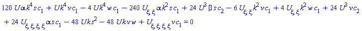 120*U(xi)*alpha*k^4*s*c[1]+U(xi)*k^4*v*c[1]-4*U(xi)*k^4*w*c[1]-240*(diff(diff(U(xi), xi), xi))*alpha*k^2*s*c[1]+24*U(xi)^3*beta*s*c[2]-6*(diff(diff(U(xi), xi), xi))*k^2*v*c[1]+4*(diff(diff(U(xi), xi), xi))*k^2*w*c[1]+24*U(xi)^3*v*c[2]+24*(diff(diff(diff(diff(U(xi), xi), xi), xi), xi))*alpha*s*c[1]-48*U(xi)*k*s^2-48*U(xi)*k*v*w+(diff(diff(diff(diff(U(xi), xi), xi), xi), xi))*v*c[1] = 0