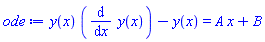 y(x)*(diff(y(x), x))-y(x) = A*x+B