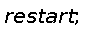 restart