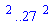 `Â `^2 .. 27*`Â `^2