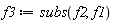 f3 := subs(f2, f1)