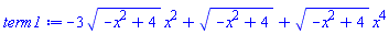 -3*(-x^2+4)^(1/2)*x^2+(-x^2+4)^(1/2)+(-x^2+4)^(1/2)*x^4