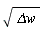 sqrt(`&Delta;w`)