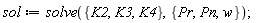 sol := solve({K2, K3, K4}, {Pn, Pr, w})