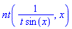 nt(1/(t*sin(x)), x)