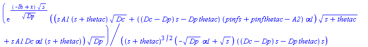 exp((-lh+x)*s^(1/2)/Dp^(1/2))*((s*A1*(s+thetac)*Dc^(1/2)+((Dc-Dp)*s-Dp*thetac)*(pinf*s+pinf*thetac-A2)*alpha1)*(s+thetac)^(1/2)+s*A1*Dc*alpha1*(s+thetac))*Dp^(1/2)/((s+thetac)^(3/2)*(-Dp^(1/2)*alpha1+s^(1/2))*((Dc-Dp)*s-Dp*thetac)*s)
