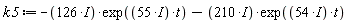 k5 := -(126*I)*exp((55*I)*t)-(210*I)*exp((54*I)*t)