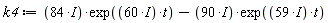 k4 := (84*I)*exp((60*I)*t)-(90*I)*exp((59*I)*t)