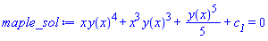 x*y(x)^4+x^3*y(x)^3+(1/5)*y(x)^5+c__1 = 0