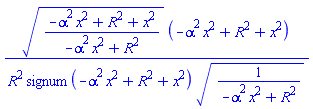 ((-alpha^2*x^2+R^2+x^2)/(-alpha^2*x^2+R^2))^(1/2)*(-alpha^2*x^2+R^2+x^2)/(R^2*signum(-alpha^2*x^2+R^2+x^2)*(1/(-alpha^2*x^2+R^2))^(1/2))