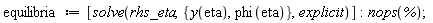 equilibria := [solve(rhs_eta, {phi(eta), y(eta)}, explicit)]; nops(%)