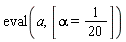 eval(a, [alpha = 1/20])