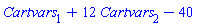 Cartvars[1]+12*Cartvars[2]-40