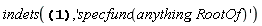 indets(RootOf(-(Int(1/(2*cos(_a)+RootOf(-(Int(1/(2*cos(_a)+_Z)^(1/2), _a = 0 .. Pi))+_a+c__2))^(1/2), _a = 0 .. _Z))+x+c__2), 'specfunc(anything, RootOf)')