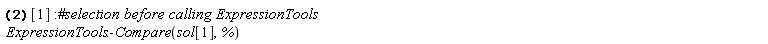 (y(x) = RootOf(-(Int(1/(2*cos(_a)+RootOf(-(Int(1/(2*cos(_a)+_Z)^(1/2), _a = 0 .. y__IC))+x__IC+c__2))^(1/2), _a = 0 .. _Z))+x+c__2), y(x) = RootOf(Int(1/(2*cos(_a)+RootOf(Int(1/(2*cos(_a)+_Z)^(1/2), _a = 0 .. y__IC)+x__IC+c__2))^(1/2), _a = 0 .. _Z)+x+c__2))[1]; ExpressionTools:-Compare(sol[1], %)