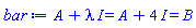 `#mrow(mi("A"),mo("&plus;"),mi("&lambda;",fontstyle = "normal"),mo("&InvisibleTimes;"),mi("I"),mo("&InvisibleTimes;"),mo("&equals;"),mi("A"),mo("&plus;"),mn("4"),mo("&InvisibleTimes;"),mi("I"),mo("&equals;"),mi("B"))`