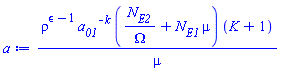 rho^(epsilon-1)*a__01^(-k)*(N__E2/Omega+N__E1*mu)*(K+1)/mu