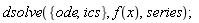 dsolve({ics, ode}, f(x), series)