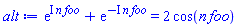 exp(I*n*foo)+exp(-I*n*foo) = 2*cos(n*foo)