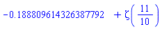-.188809614326387792+Zeta(11/10)