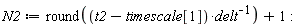 N2 := round((t2-timescale[1])/delt)+1