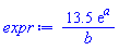 13.5*exp(a)/b