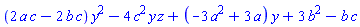 (2*a*c-2*b*c)*y^2-4*c^2*y*z+(-3*a^2+3*a)*y+3*b^2-b*c