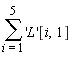 sum('L'[i, 1], i = 1 .. 5)