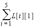 sum(L[i][1], i = 1 .. 5)