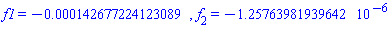 f1 = -0.142677224123089e-3, f[2] = -1.25763981939642*10^(-6)