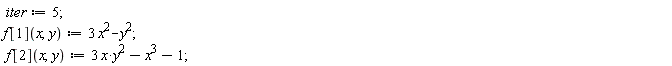 " iter:=5;  f[1](x,y):=3 x^(2)-y^(2);  f[2](x,y):=3 x^()*y^(2)-x^(3)-1;"