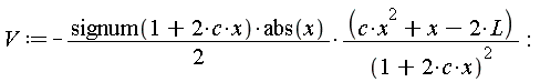 V := -(1/2)*signum(1+2*c*x)*abs(x)*(c*x^2+x-2*L)/(1+2*c*x)^2: