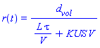 r(t) = d[vol]/(L*tau/V+KUS*V)
