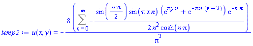 u(x, y) = -8*(Sum(-(1/2)*sin((1/2)*n*Pi)*sin(Pi*x*n)*(exp(Pi*y*n)+exp(-Pi*n*(y-2)))*exp(-n*Pi)/(n^2*cosh(n*Pi)), n = 0 .. infinity))/Pi^2
