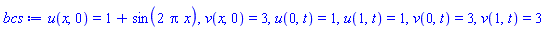 u(x, 0) = 1+sin(2*Pi*x), v(x, 0) = 3, u(0, t) = 1, u(1, t) = 1, v(0, t) = 3, v(1, t) = 3