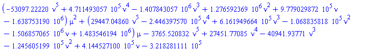 (-53097.22220*nu^5+471149.3057*nu^4-1407843.057*nu^3+1276592.369*nu^2+977902.9872*nu-1638753.190)*mu^2+(29447.04860*nu^5-244639.7570*nu^4+616194.9664*nu^3-106883.5818*nu^2-1506857.065*nu+1483546.194)*mu-3765.520832*nu^5+27451.77085*nu^4-40941.93771*nu^3-124560.5199*nu^2+414452.7100*nu-321828.1111