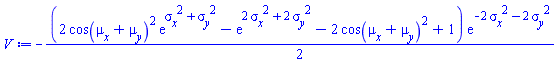 -(1/2)*(2*cos(mu__x+mu__y)^2*exp(sigma__x^2+sigma__y^2)-exp(2*sigma__x^2+2*sigma__y^2)-2*cos(mu__x+mu__y)^2+1)*exp(-2*sigma__x^2-2*sigma__y^2)