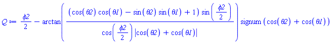 (1/2)*phi2-arctan((cos(theta2)*cos(theta1)-sin(theta2)*sin(theta1)+1)*sin((1/2)*phi2)/(cos((1/2)*phi2)*abs(cos(theta2)+cos(theta1))))*signum(cos(theta2)+cos(theta1))
